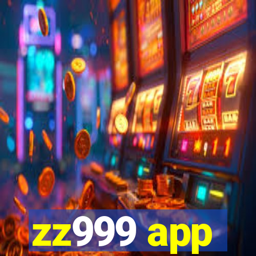 zz999 app