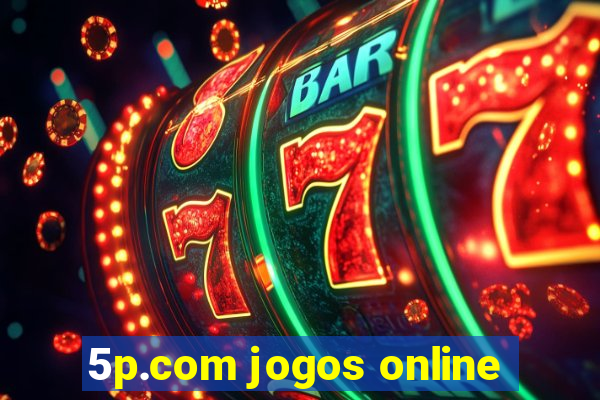 5p.com jogos online