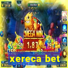 xereca bet