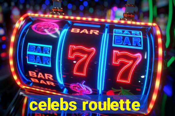 celebs roulette