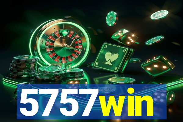 5757win