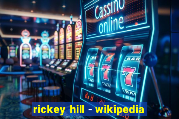 rickey hill - wikipedia