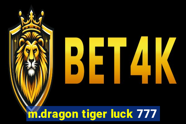 m.dragon tiger luck 777