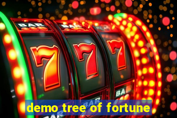 demo tree of fortune