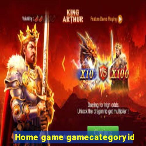 Home game gamecategoryid