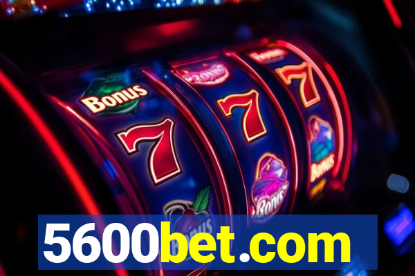 5600bet.com