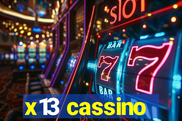 x13 cassino