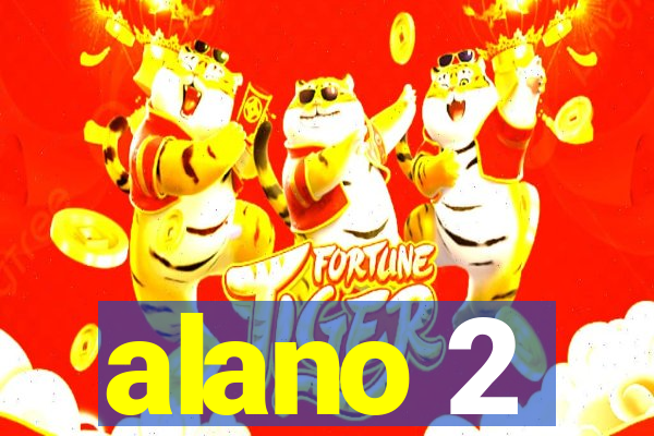 alano 2