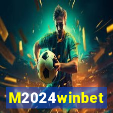 M2024winbet