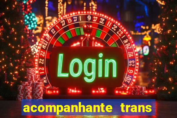 acompanhante trans de santos