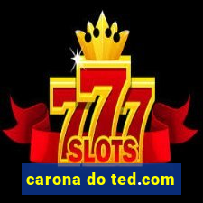 carona do ted.com