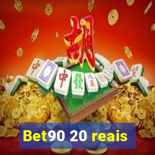 Bet90 20 reais