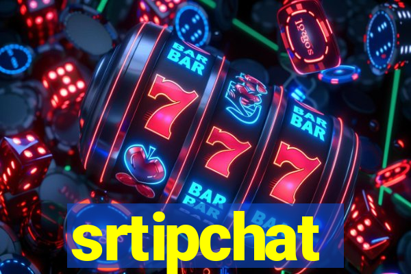 srtipchat