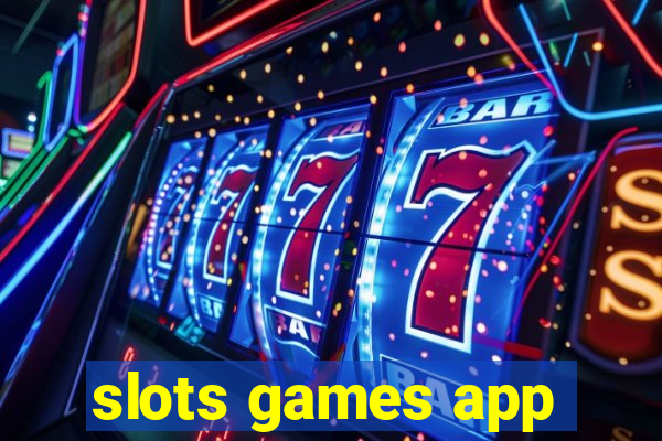 slots games app