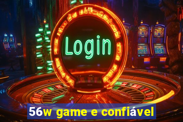 56w game e confiável