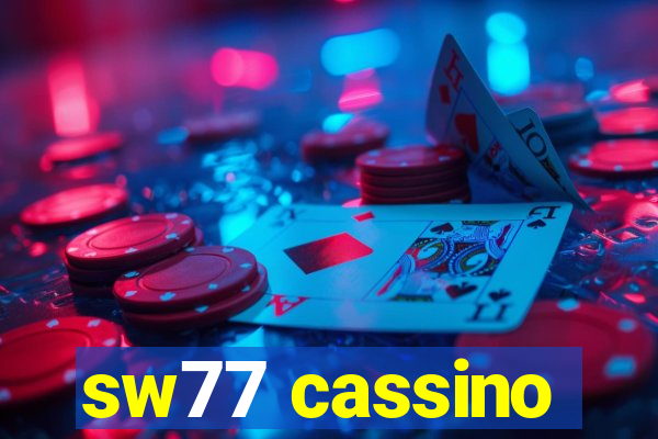 sw77 cassino