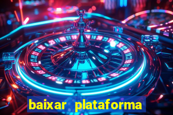 baixar plataforma 234 vip