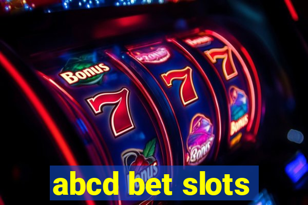 abcd bet slots