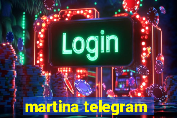 martina telegram