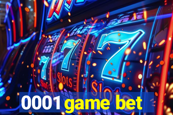 0001 game bet