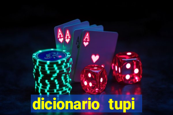 dicionario tupi guarani on line