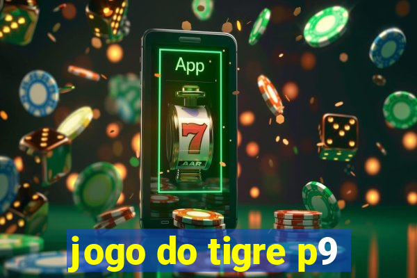 jogo do tigre p9