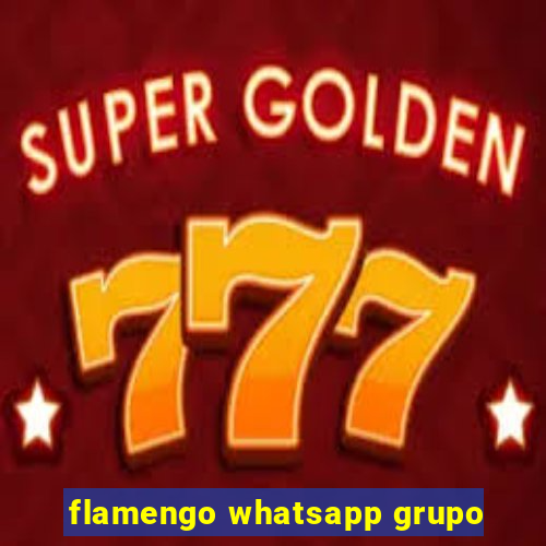 flamengo whatsapp grupo