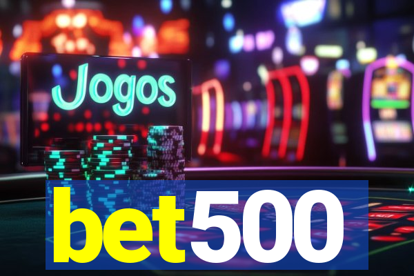 bet500