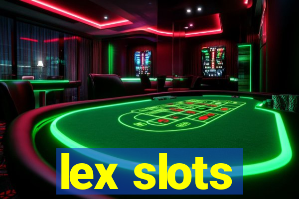 lex slots