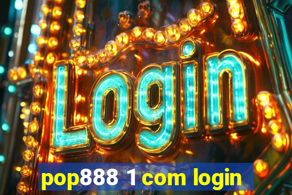 pop888 1 com login