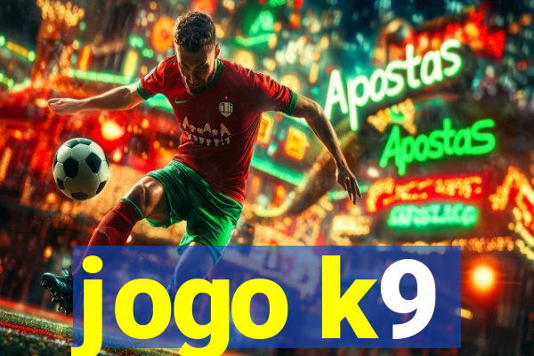 jogo k9