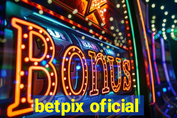 betpix oficial