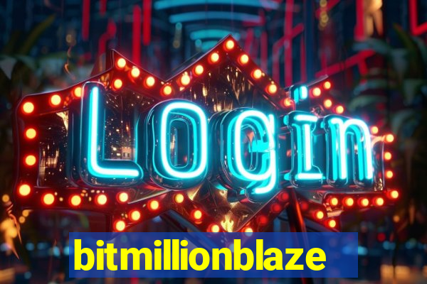 bitmillionblaze