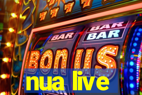 nua live