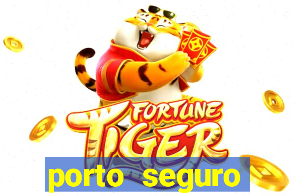 porto seguro reclame aqui