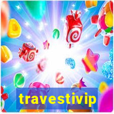 travestivip