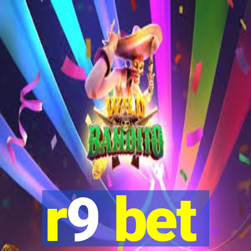 r9 bet