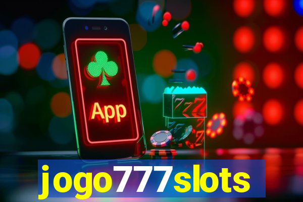 jogo777slots