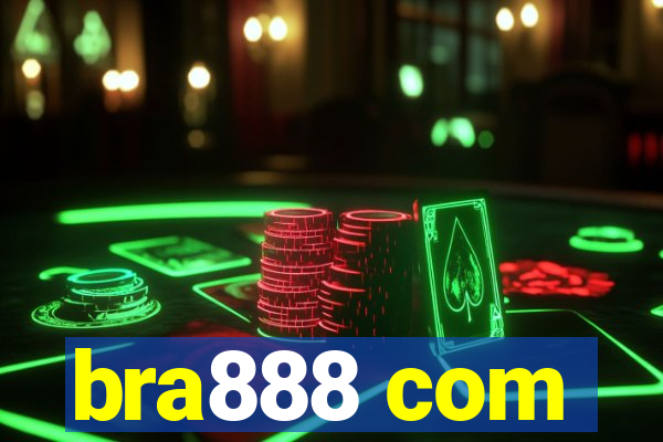 bra888 com