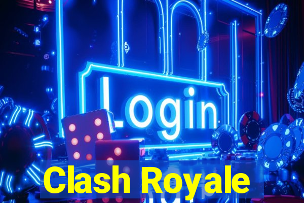 Clash Royale