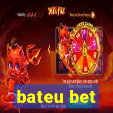 bateu bet