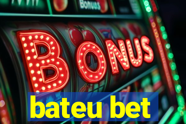 bateu bet