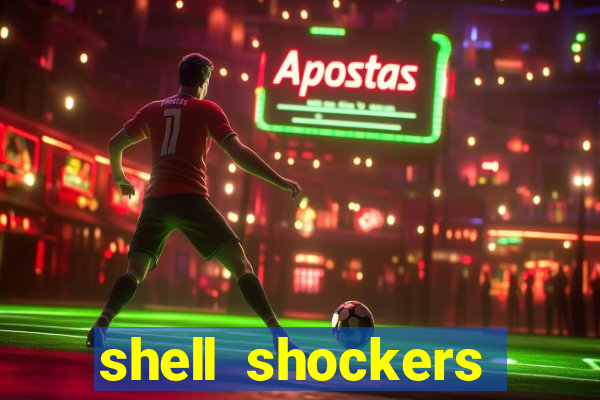 shell shockers unblocked links