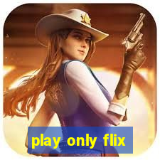 play only flix