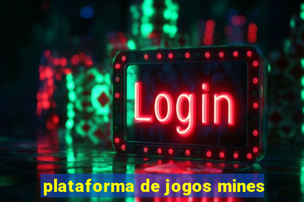 plataforma de jogos mines