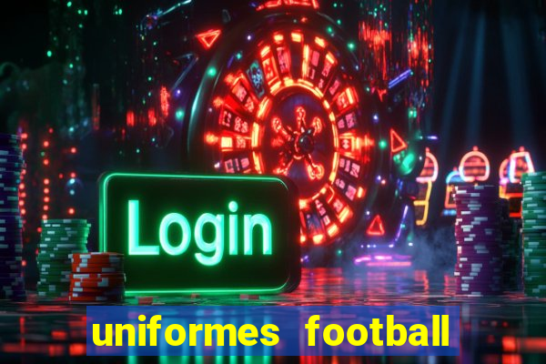 uniformes football league 2024