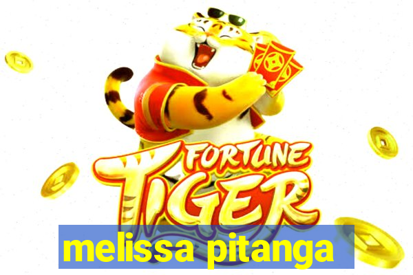melissa pitanga