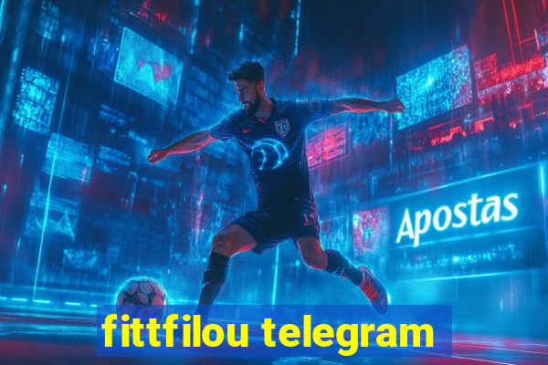 fittfilou telegram