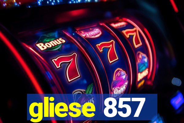 gliese 857