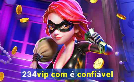 234vip com é confiável
